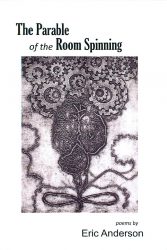 The Parable of the Room Spinning, by Eric Anderson