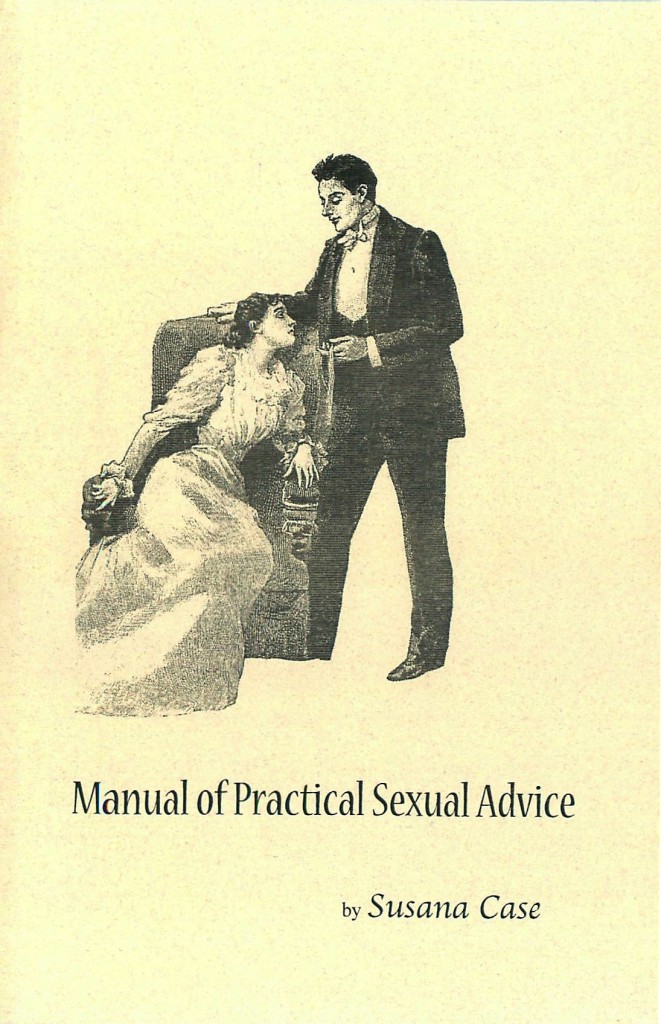 Manual Of Practical Sexual Advice By Susana H Case Kattywompus Press