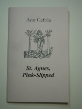 St. Agnes, Pink-Slipped, by Ann Cefola
