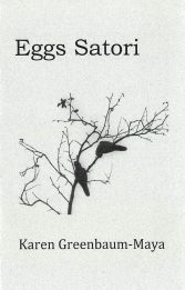 Eggs Satori, by karen Greenbaum-Maya