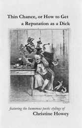 Thin Chance, or How to Get a Reputation as a Dick, by Christine Howey