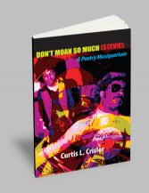 Don't Moan So Much (Stevie), by Curtis L. Crisler