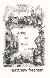 Trying to Take a Nap, by Matthew Freeman